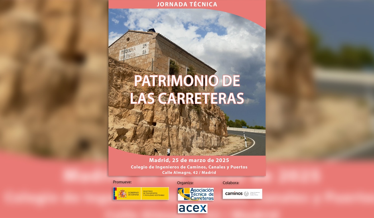 Jornada T�cnica Patrimonio de las Carreteras - Madrid, 2025